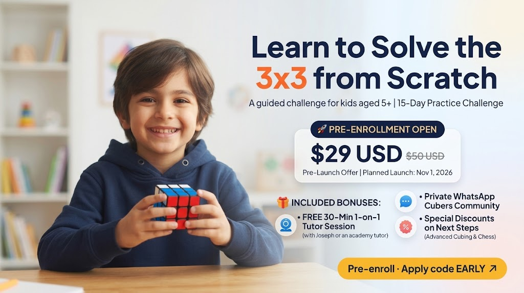 Beginner 3×3 Rubik’s Cube course for kids aged 5+: a 15-day practice challenge, pre-enrollment for $29 USD, and planned November 1, 2026 launch.